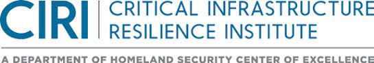 CIRI - Critical Infrastructure Resilience Institute - A department of Homeland Security Center of Excellence